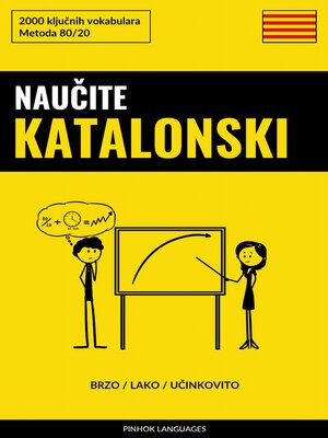 cover image of Naučite Katalonski--Brzo / Lako / Učinkovito